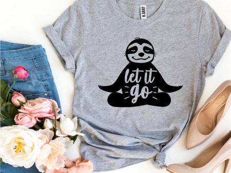 Let It Go Sloth T-shirt For Cheap