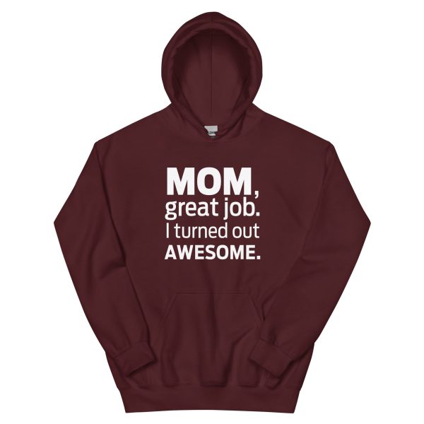 I Turned Out Awesome Hoodie Hot on Sale