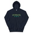 You Lucky Dog Hoodie Fashion