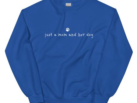 Just A Mom & Her Dog Crewneck Sweatshirt Discount