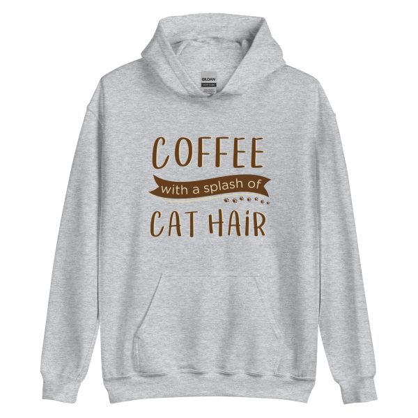 Coffee With A Splash of Cat Hair Hoodie on Sale