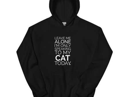 Leave Me Alone Cat Hoodie Discount