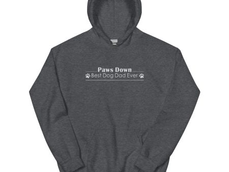 Paws Down Best Dog Dad Ever Hoodie For Discount