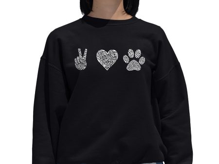 Peace Love Dogs  - Women s Word Art Crewneck Sweatshirt For Cheap